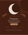 Programa Mãe Tranquila: Desenvolvimento e Estimulação 6-12 Meses